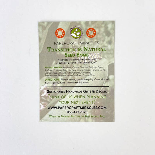 You Transform Your Surroundings Seed Bomb